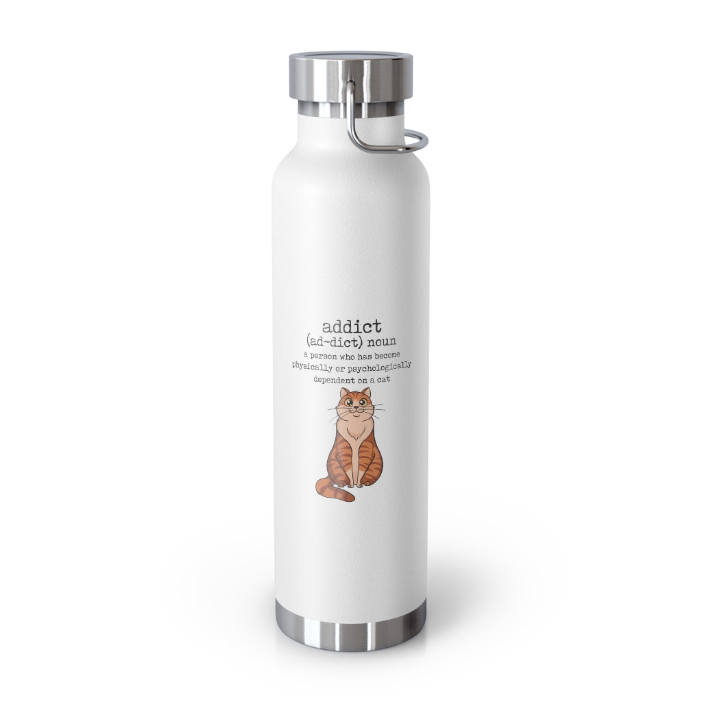 Cat Addict 22oz Vacuum Insulated Bottle