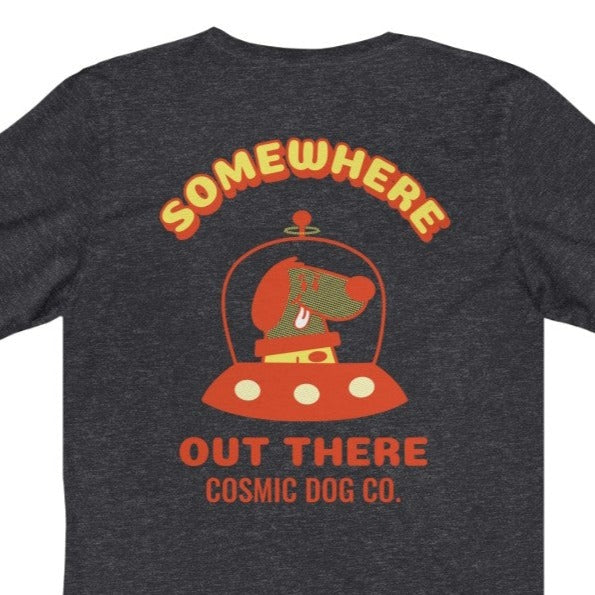 Somewhere Out There Unisex Jersey Short Sleeve Tee