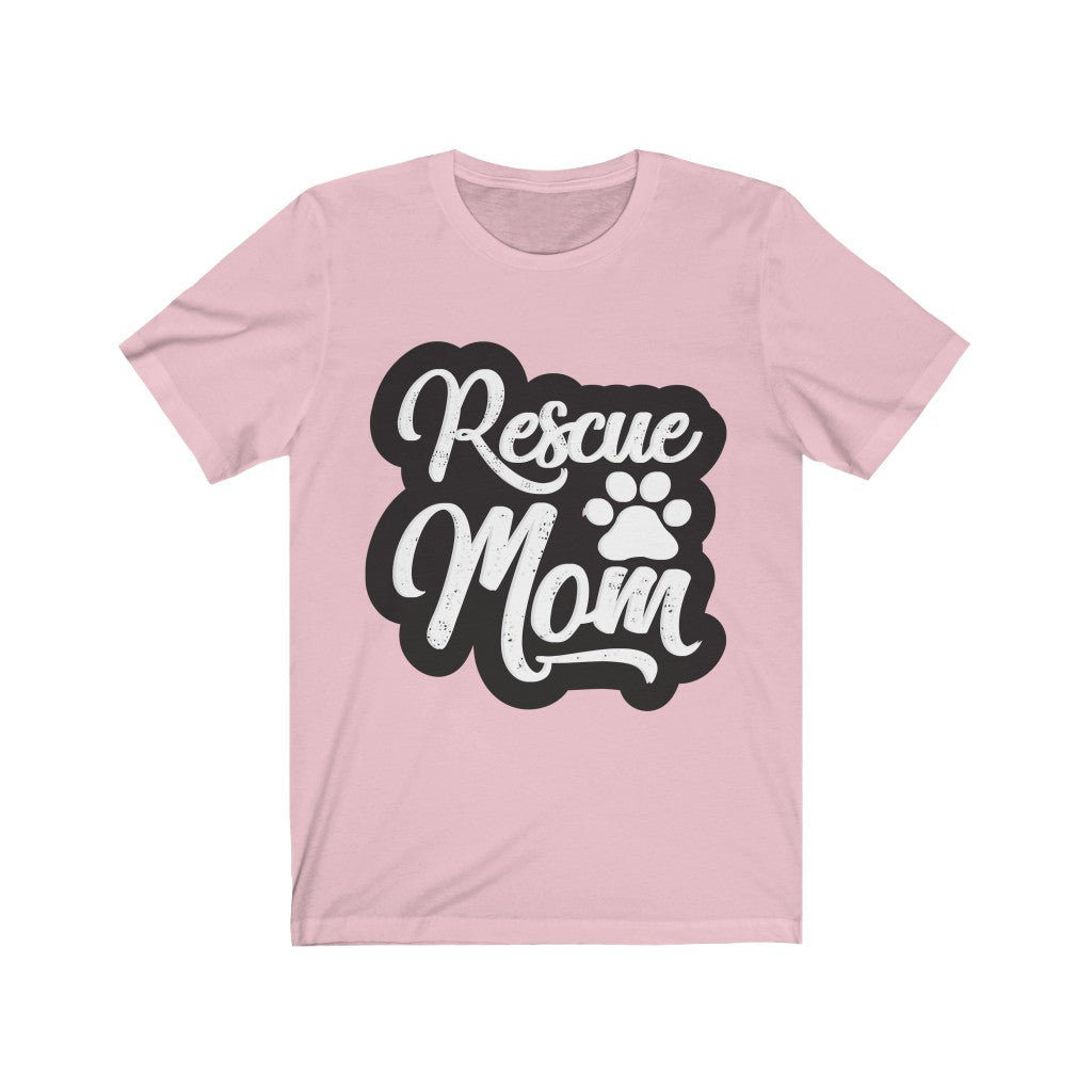 Rescue Mom Unisex Jersey Short Sleeve Tee