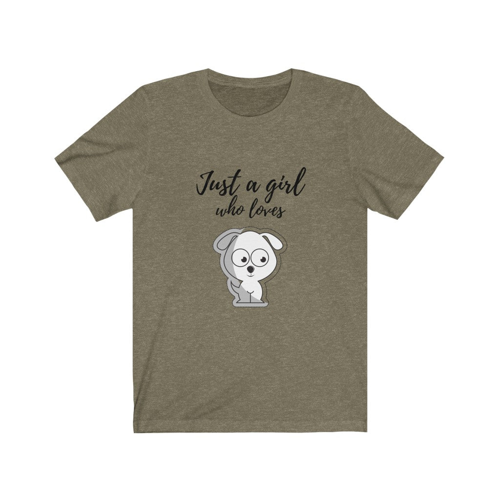 Just a Girl Unisex Jersey Short Sleeve Tee