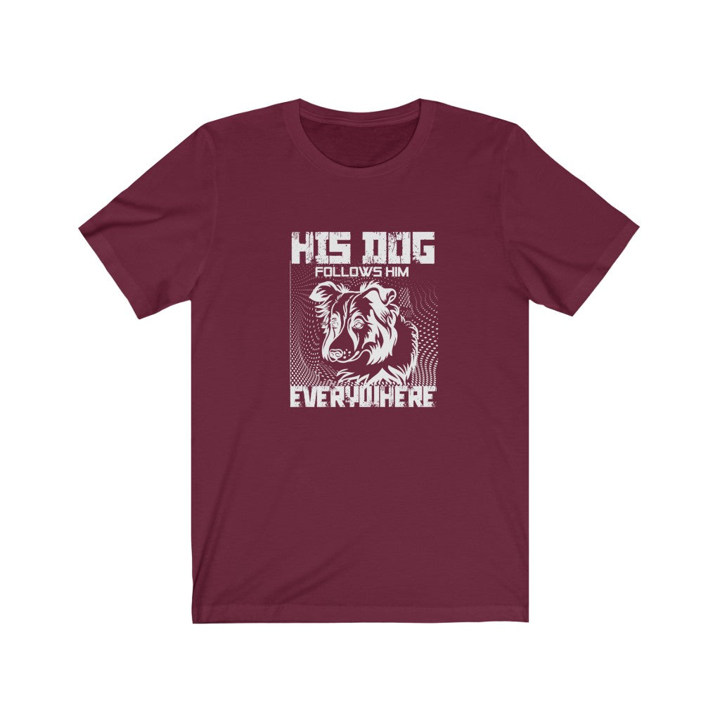 His Dog Unisex Jersey Short Sleeve Tee