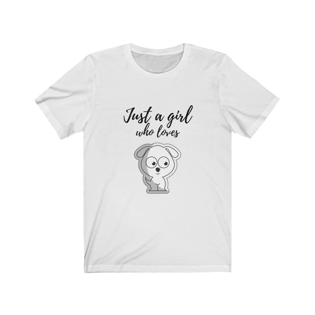 Just a Girl Unisex Jersey Short Sleeve Tee