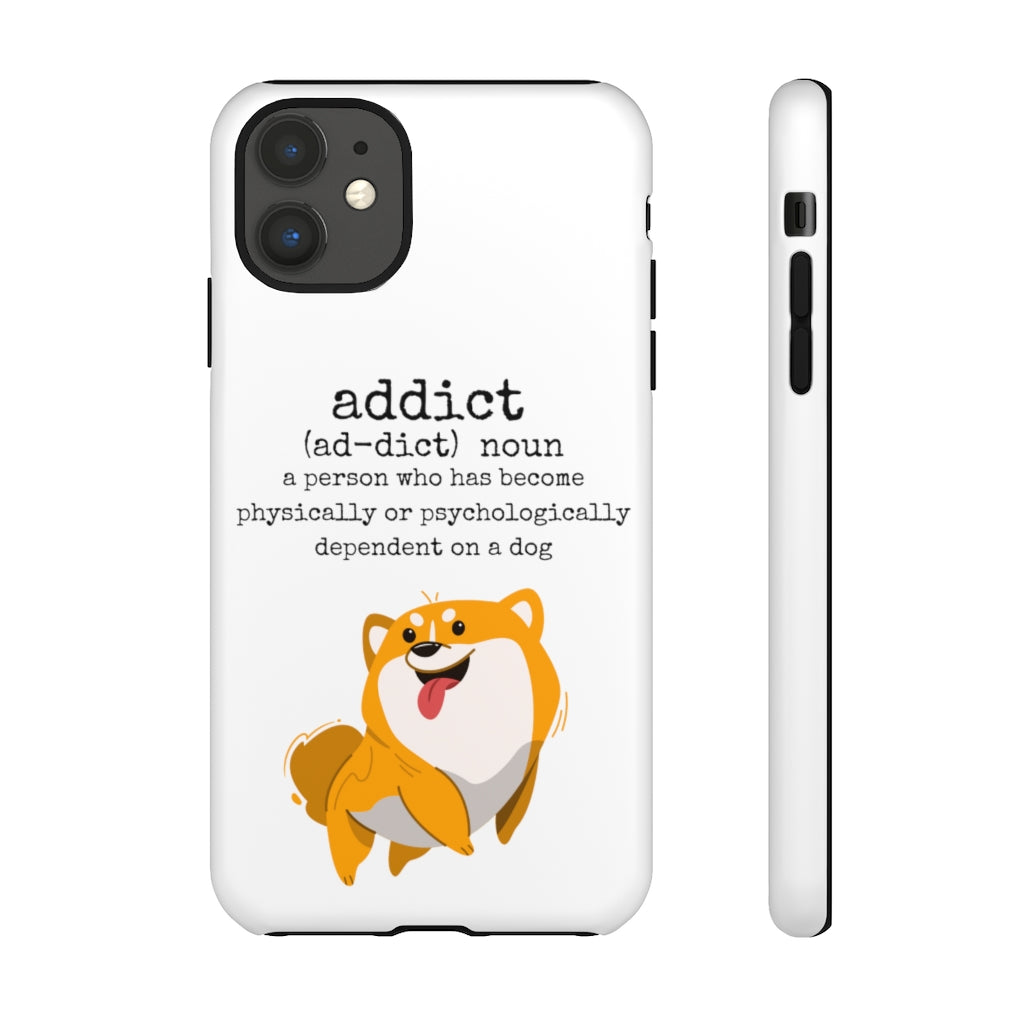 Dog Addict Tough Case