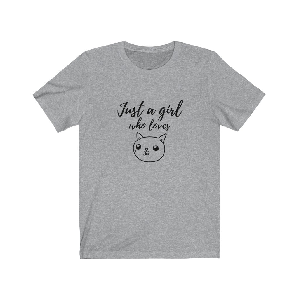 Just a Girl Unisex Jersey Short Sleeve Tee