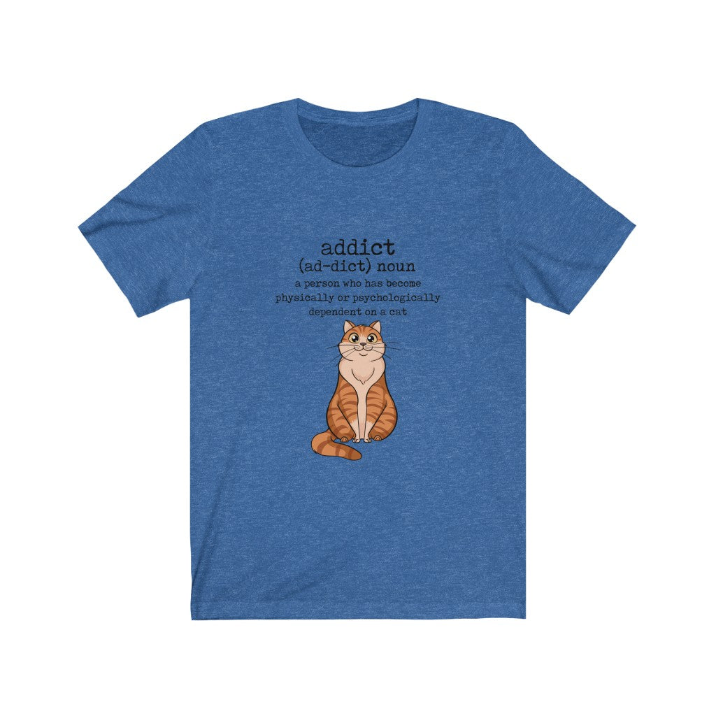 Cat Addict Unisex Jersey Short Sleeve Tee