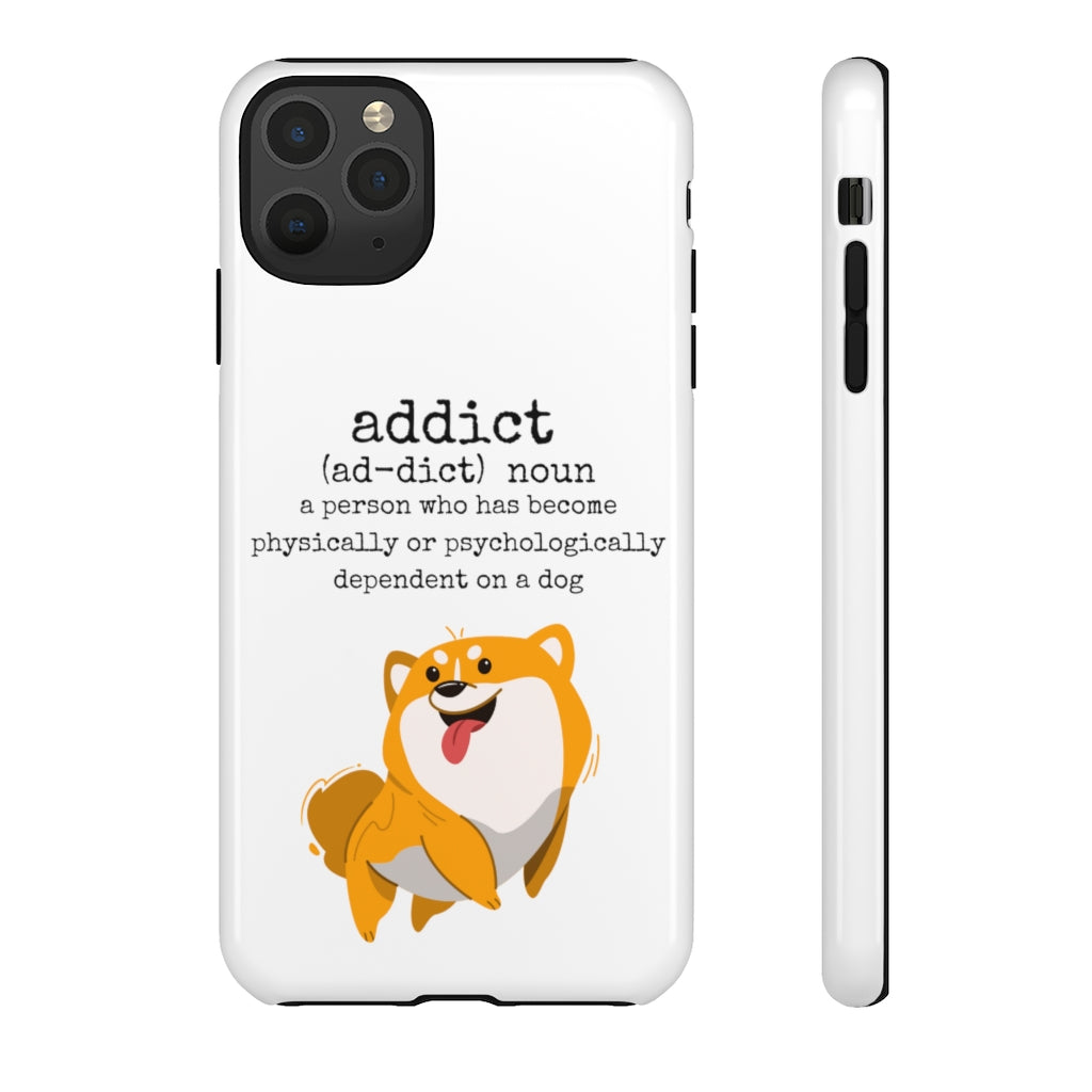 Dog Addict Tough Case