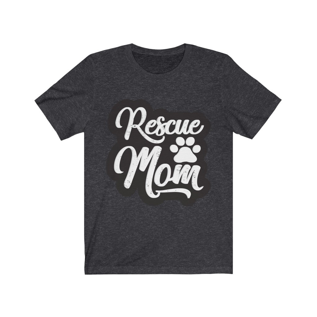 Rescue Mom Unisex Jersey Short Sleeve Tee