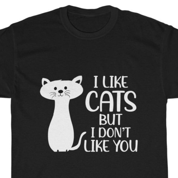 I Like Cats But I Don't Like You Unisex Heavy Cotton Tee