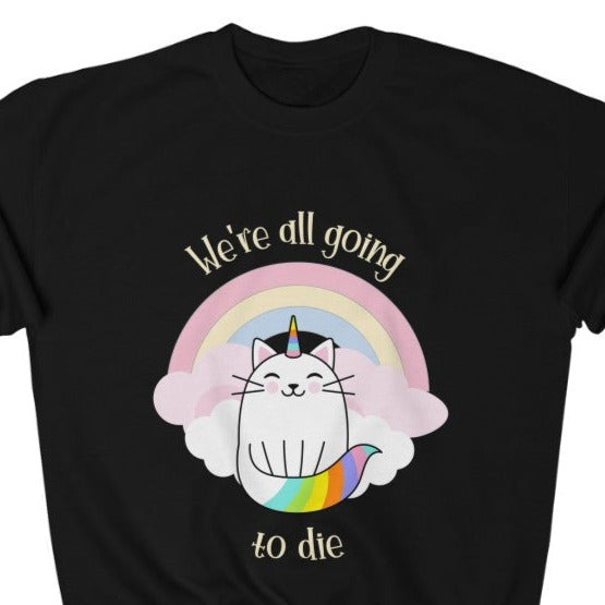 We're All Going To Die Unisex Heavy Blend™ Crewneck Sweatshirt