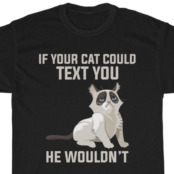 If Your Cat Could Text Unisex Heavy Cotton Tee