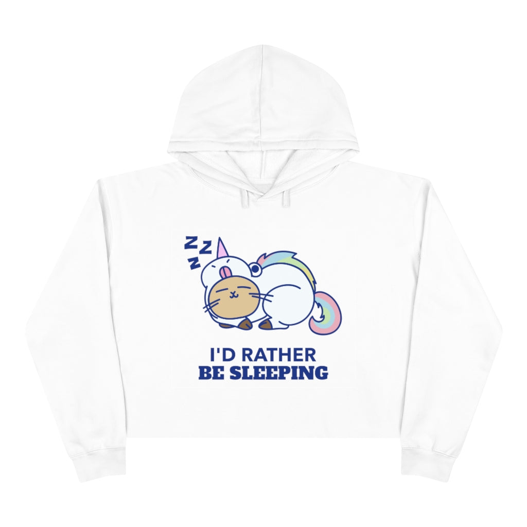 I'd Rather Be Sleeping Crop Hoodie