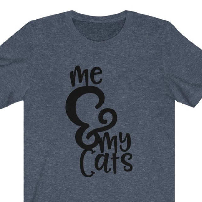 Me And My Cats Unisex Jersey Short Sleeve Tee