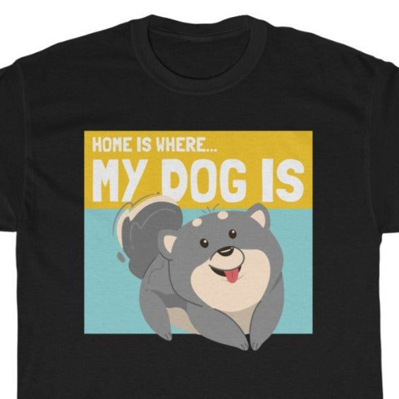 Home I Where My Dog Is Unisex Heavy Cotton Tee