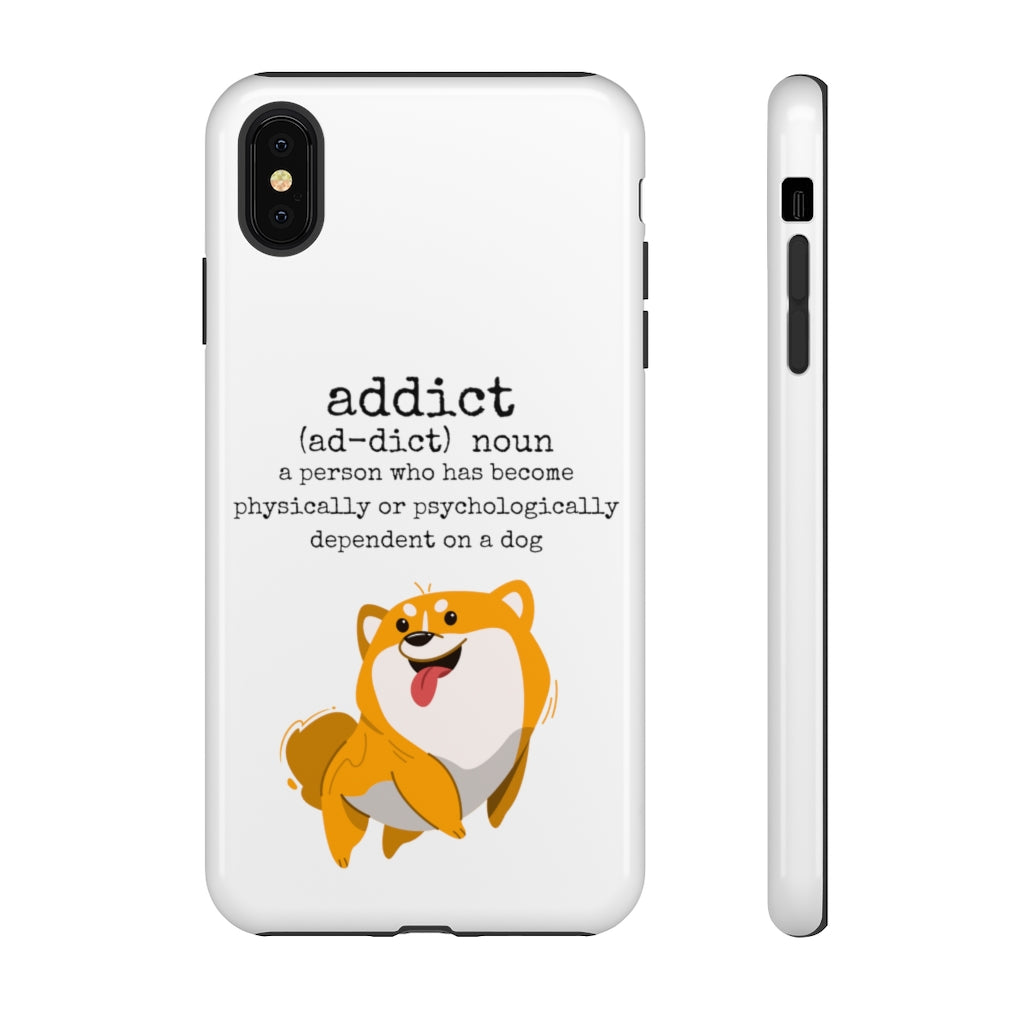 Dog Addict Tough Case