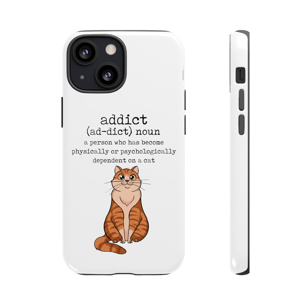 Cat Addict Tough Case