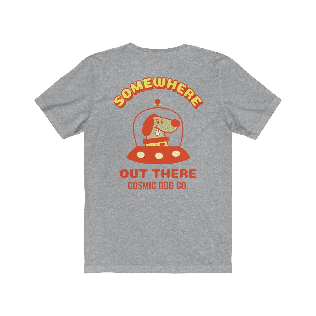 Somewhere Out There Unisex Jersey Short Sleeve Tee