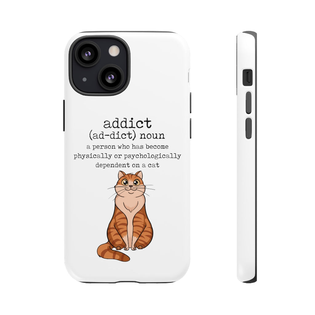 Cat Addict Tough Case