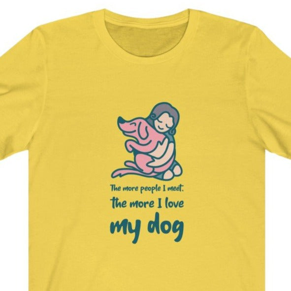 I Love My Dog Unisex Jersey Short Sleeve Tee