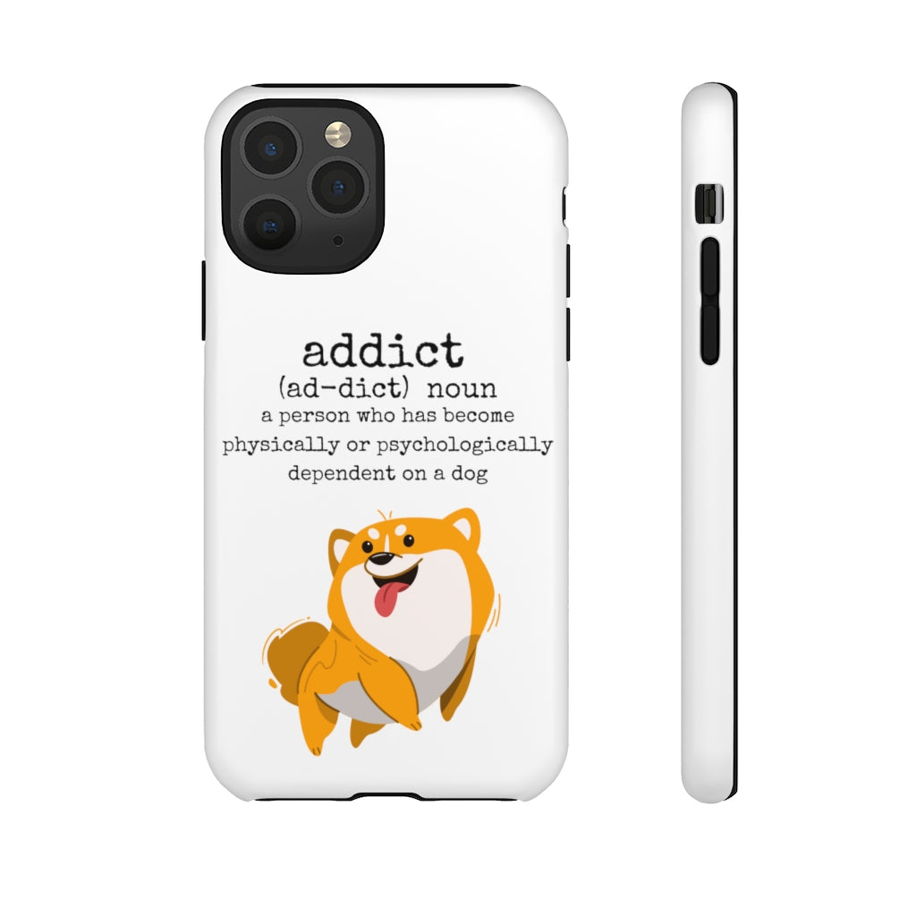 Dog Addict Tough Case