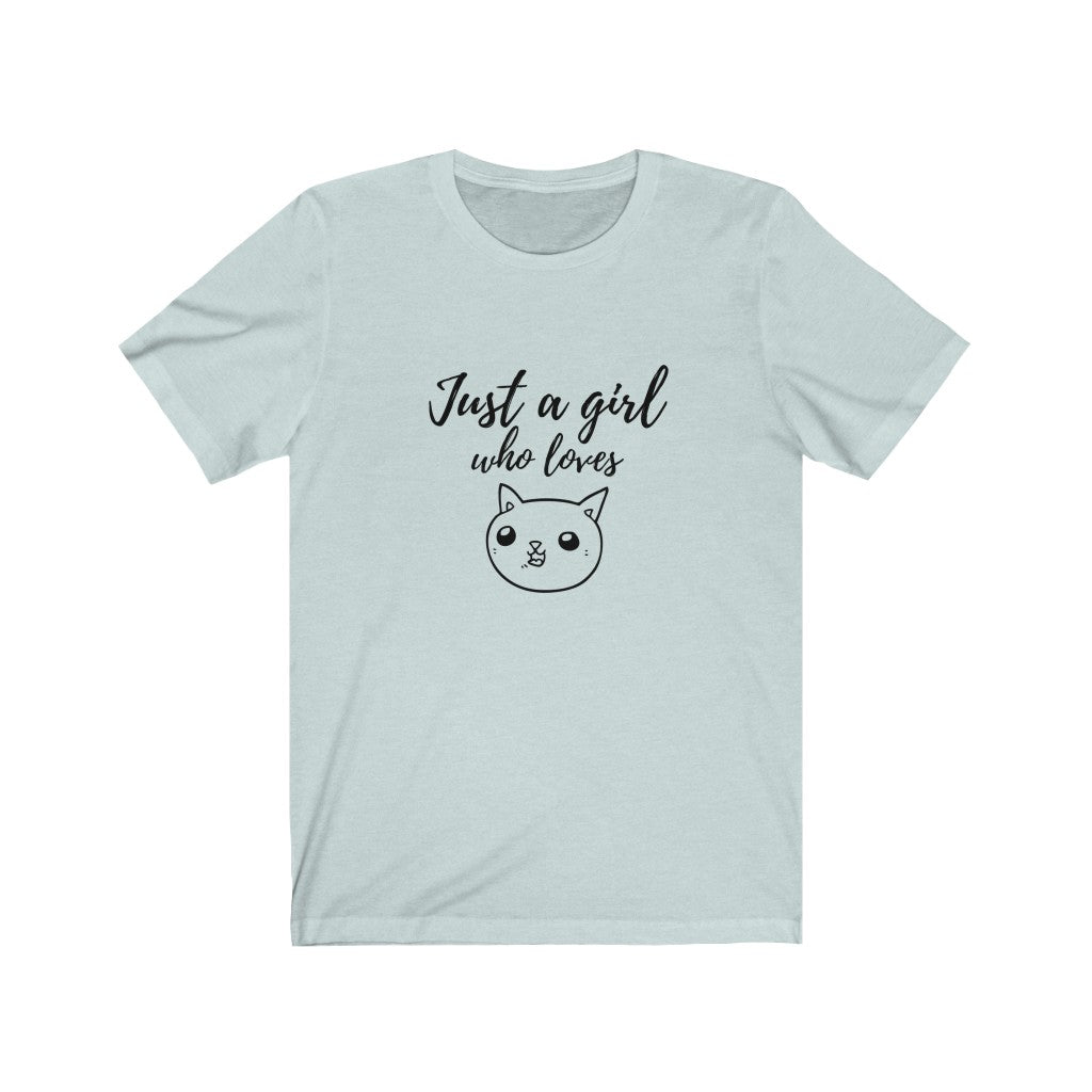 Just a Girl Unisex Jersey Short Sleeve Tee