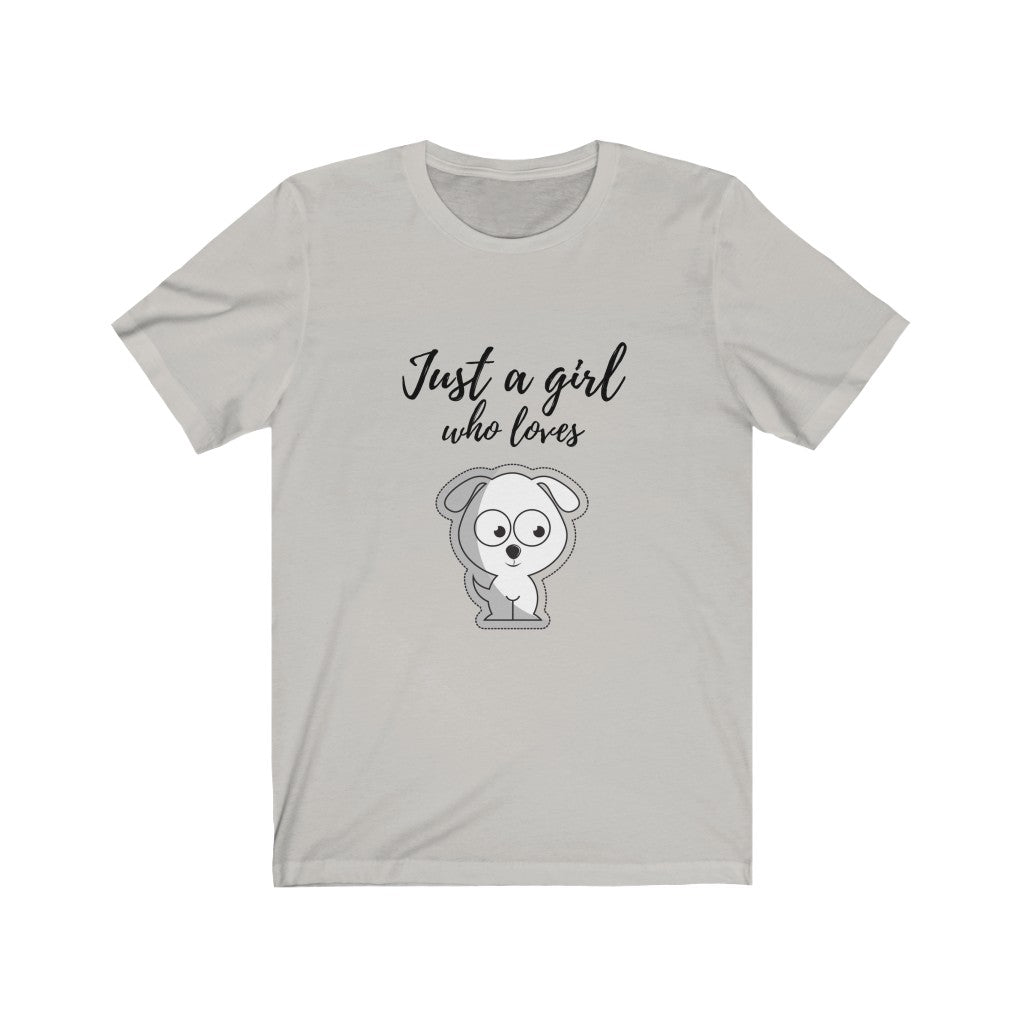 Just a Girl Unisex Jersey Short Sleeve Tee