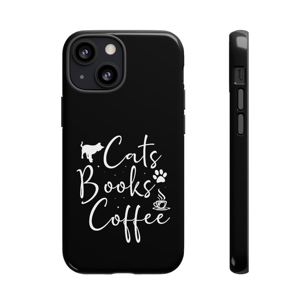 Cats Books Coffee Tough Case