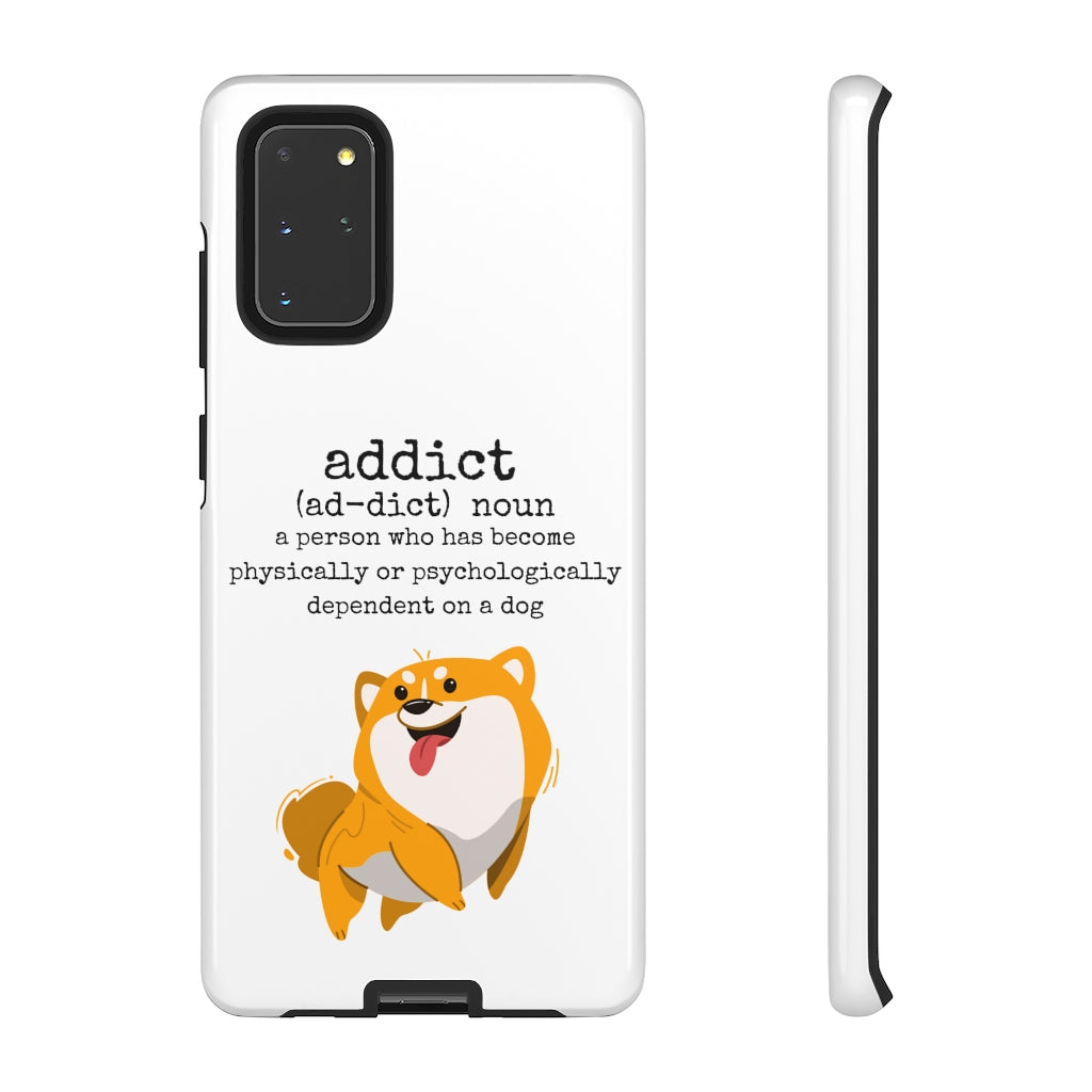 Dog Addict Tough Case