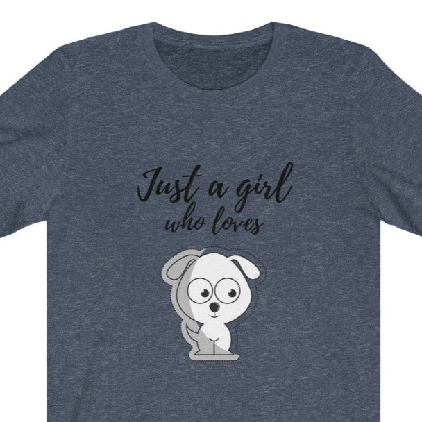 Just a Girl Unisex Jersey Short Sleeve Tee