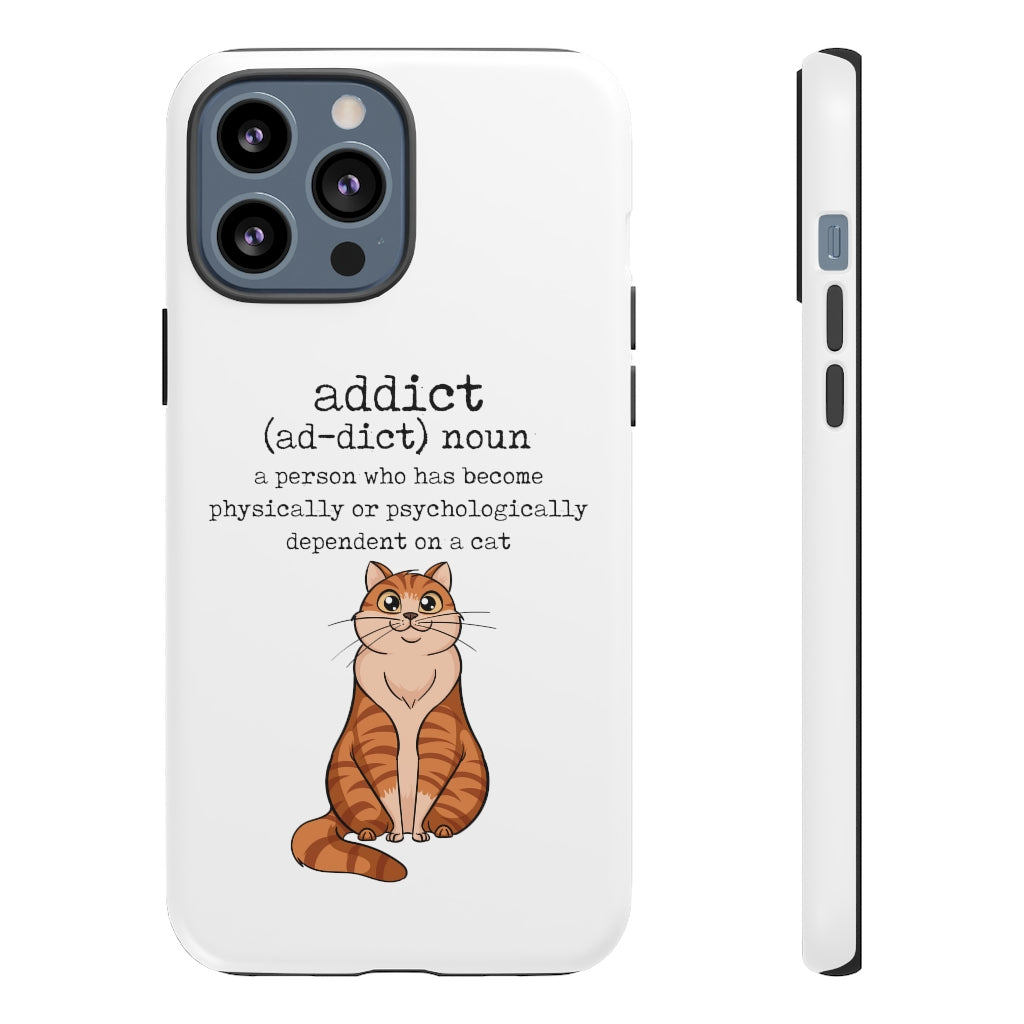 Cat Addict Tough Case