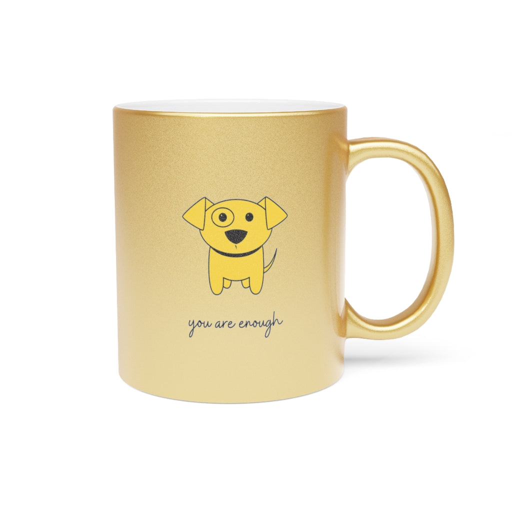 You Are Enough Metallic Mug (Silver\Gold)