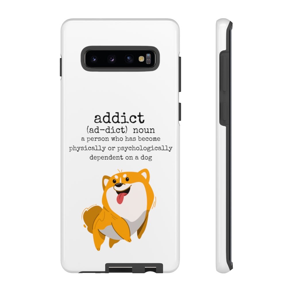 Dog Addict Tough Case