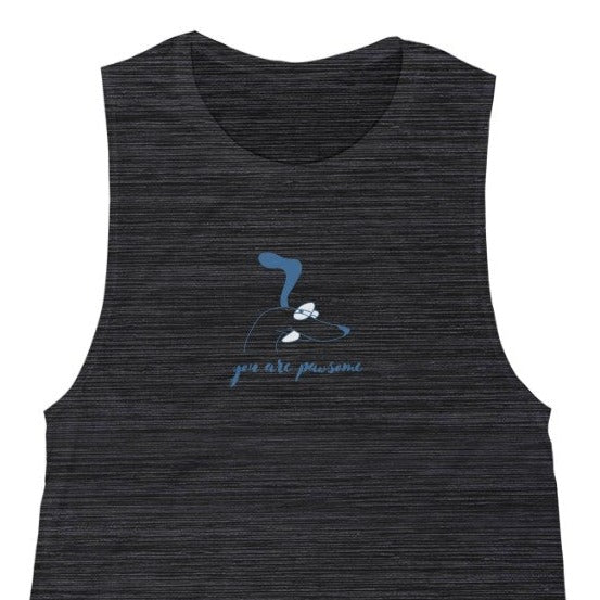 You Are Pawsome Women's Flowy Scoop Muscle Tank